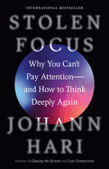 Stolen Focus by By Johann Hari (paperback)