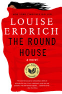 Round House: National Book Award Winning Fiction by Louise Erdrich