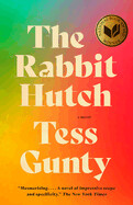 The Rabbit Hutch by Tess Gunty (paperback)
