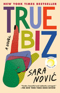 True Biz (paperback) by Sarah Novic