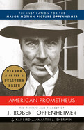 American Prometheus By Kai Bird and Martin J. Sherwin