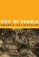  City of Pearls Sham-E-Ali Nayeem