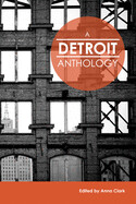 A Detroit Anthology (Belt City Anthologies)
