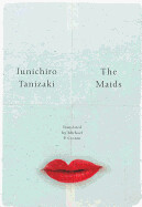 The Maids by Junichiro Tanizaki