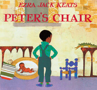 Peter's Chair board book by Ezra Jack Keats