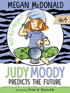 Judy Moody Predicts the Future (Judy Moody #4)
Contributor(s): McDonald, Megan