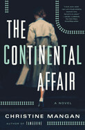Continental Affair by Christine Mangan