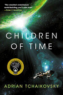 Children of Time (Children of Time #1) by Adrian Tchaikovsky