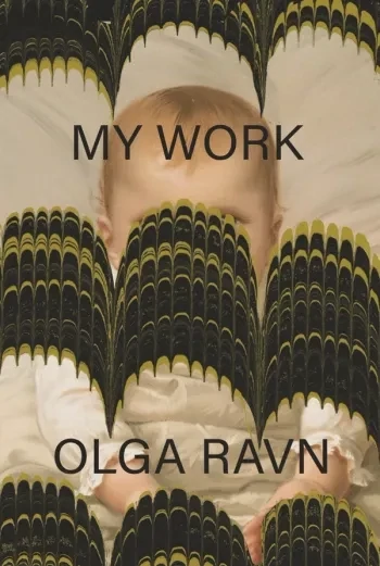 My Work by Olga Ravn (paperback)