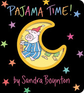 Pajama Time by Sandra Boynton