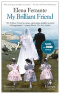 My Brilliant Friend by Elena Ferrante 