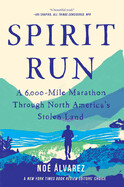Spirit Run By Noé Álvarez
