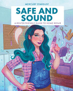 Safe and Sound By Mercury Stardust