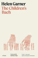 The Children's Bach by Helen Garner