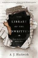 The Library of the Unwritten (Novel from Hell's Library #1)  A.J. Hackwith