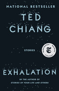 Exhalation By Ted Chiang (paperback)