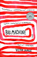 Big Machine By Victor LaValle