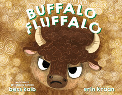  Buffalo Fluffalo by Bess Kalb and Erin Kraan