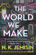 The World We Make by N.K. Jemisin