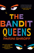 The Bandit Queens by Parini Shroff (paperback)