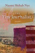 Tiny Journalist by Naomi Shihab Nye