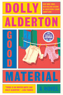 Good Material (hardcover) by Dolly Alderton