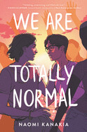 BB Blue - We Are Totally Normal by Rahul Naomi Kanakia
