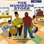 The Numbers Store: Sunday Adventures Series by Harold Green III