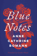 Blue Notes by Anne Cathrine Bomann