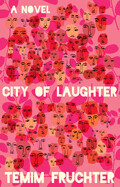 City of Laughter by Temim Fruchter