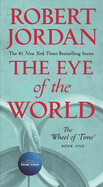 The Eye of the World (Wheel of Time #1) by Robert Jordan