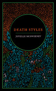 Death Styles by Joyelle McSweeney