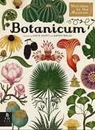 Botanicum: Welcome to the Museum by Kathy Willis and Katie Scott