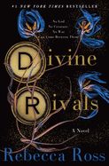 Divine Rivals (Letters of Enchantment #1) by Rebecca Ross