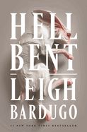Hell Bent by Leigh Bardugo (paperback)