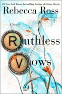 Ruthless Vows (Letters of Enchantment #2) by Rebecca Ross