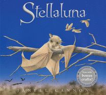 Stellaluna (25th Anniversary Edition) by Janell Cannon