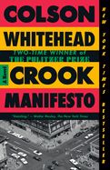 Crook Manifesto By Colson Whitehead (paperback)