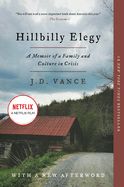 Hillbilly Elegy: A Memoir of a Family and Culture in Crisis by JD Vance