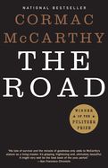 The Road: Pulitzer Prize Winner (Vintage International) by Cormac McCarthy