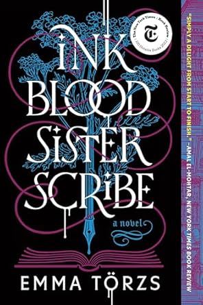 Ink Blood Sister Scribe by Emma Törzs