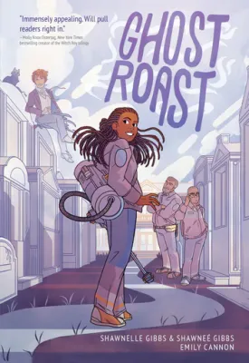 Ghost Roast by The Gibbs Sisters