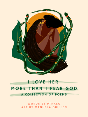 I Love Her More Than I Fear God by Pthalo and Manuela Guillén