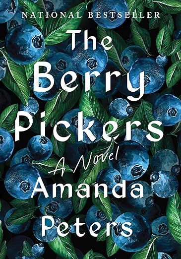 The Berry Pickers (paperback) by Amanda Peters