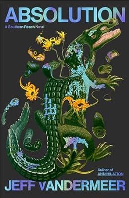 Absolution by Jeff Vandermeer