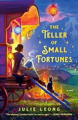 Teller of Small Fortunes by Julie Leong