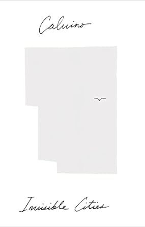 Invisible Cities by Italo Calvino