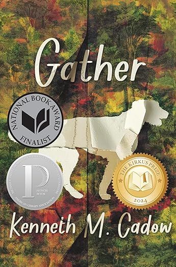 Gather by Kenneth M. Cadow