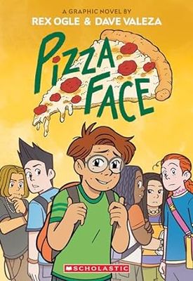 Pizza Face: A Graphic Novel by Rex Ogle