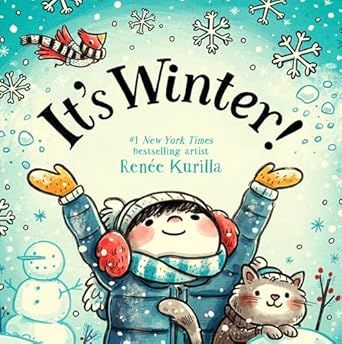It&#39;s Winter! by Renee Kurilla